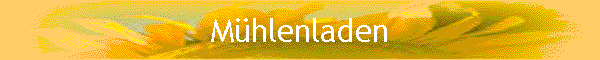 Mhlenladen